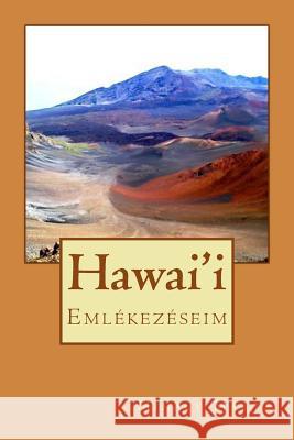Hawai'i Marta Mihal 9781482674842 Createspace - książka