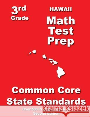Hawaii 3rd Grade Math Test Prep: Common Core State Standards Teachers' Treasures 9781500197759 Createspace - książka