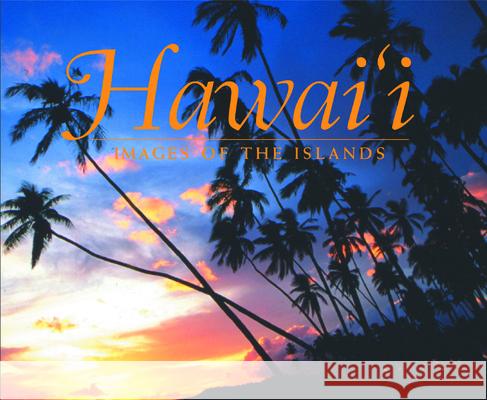 Hawaii: Images of the Islands Douglas Peebles 9781566477260 Mutual Publishing - książka