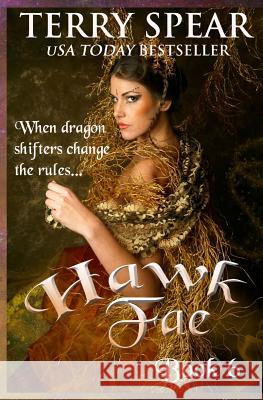 Hawk Fae Terry Spear 9781495232893 Createspace - książka