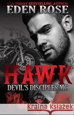 Hawk: MC Romance Pink Ribbon Publishing, Eden Rose, Sweet 15 9798639093555 Independently Published - książka