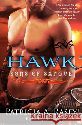 Hawk: Sons of Sangue Patricia a. Rasey 9780990332510 Patricia A. Rasey - książka