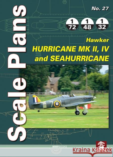 Hawker Hurricane Mk II, IV and Seahurricane Marek Rys 9788363678951 MMP - książka