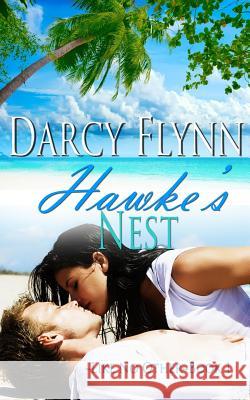 Hawke's Nest Darcy Flynn 9781941925003 Paper Moon Publishing - książka