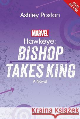 Hawkeye: Bishop Takes King Ashley Poston 9781368078993 Hyperion - książka