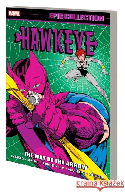 Hawkeye Epic Collection: The Way Of The Arrow Marvel Various 9781302953348 Marvel Comics - książka