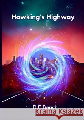 Hawking's Highway David Bench 9781304126948 Lulu.com - książka