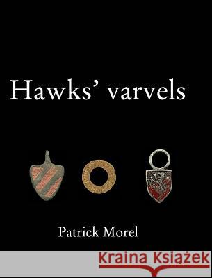 Hawks' Varvels Patrick Morel 9781388395353 Blurb - książka