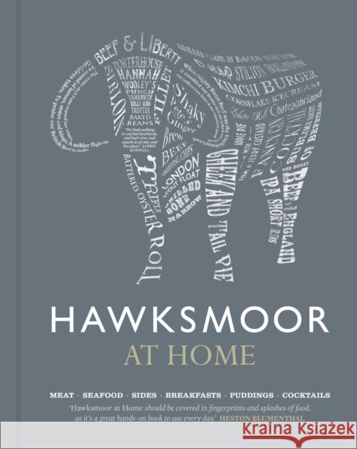 Hawksmoor at Home: Meat - Seafood - Sides - Breakfasts - Puddings - Cocktails Huw Gott 9781848093355  - książka
