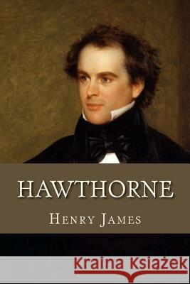 Hawthorne Henry James Charles Osgood 9781979896702 Createspace Independent Publishing Platform - książka