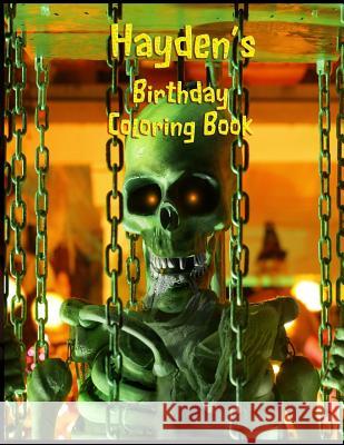 Hayden's Birthday Coloring Book Creative Coloring Books for Adults 9781978297876 Createspace Independent Publishing Platform - książka