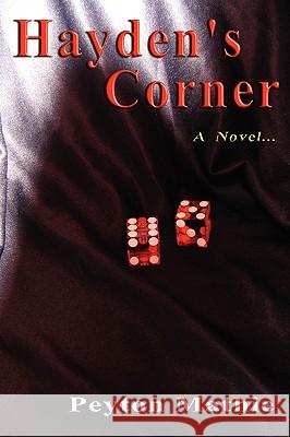 Hayden's Corner: A Novel ... Mathie, Peyton 9780595423330 iUniverse - książka
