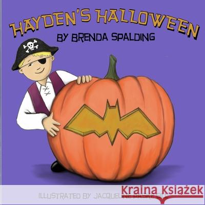 Hayden's Halloween Brenda M. Spalding Jacqueline Pask 9781492210689 Createspace - książka