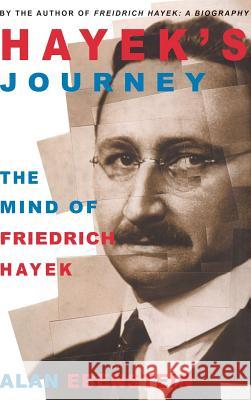 Hayek's Journey: The Mind of Friedrich Hayek Ebenstein, A. 9781403960382 PALGRAVE MACMILLAN - książka