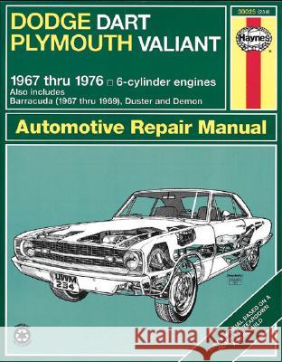 Haynes Dodge Dart and Plymouth Valiant, 1967-1976 Peter G. Strasman J. H. Haynes John Haynes 9781850102113 Delmar Thomson Learning - książka