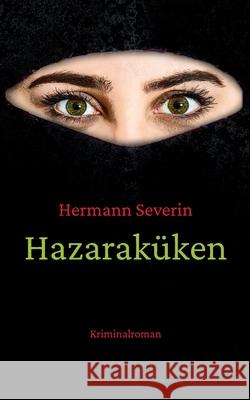 Hazaraküken Hermann Severin 9783750490970 Books on Demand - książka