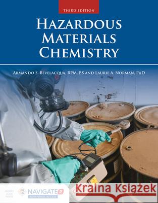 Hazardous Materials Chemistry Armando (Toby) Bevelacqua L. a. Norman 9781284041996 Jones & Bartlett Publishers - książka