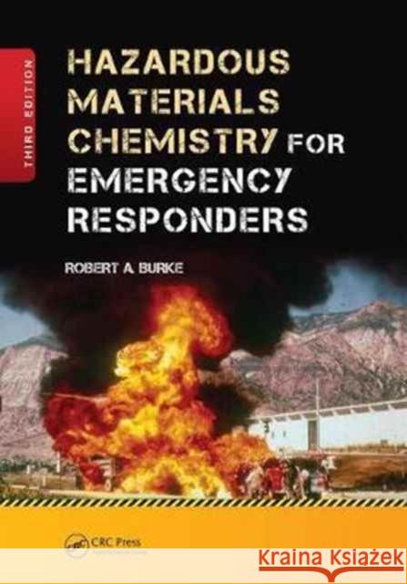 Hazardous Materials Chemistry for Emergency Responders Robert Burke 9781138074651 Taylor and Francis - książka