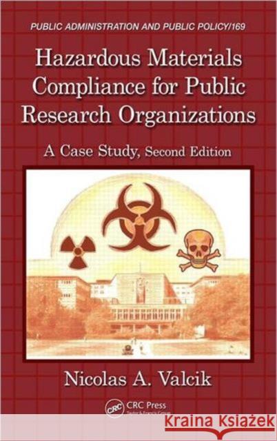 Hazardous Materials Compliance for Public Research Organizations: A Case Study, Second Edition Valcik, Nicolas A. 9781466509467 CRC Press - książka