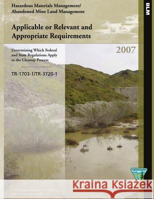 Hazardous Materials Management/ Abandoned Mine Land Management Applicable or Relevant and Appropriate Requirements Innis 9781505357066 Createspace - książka