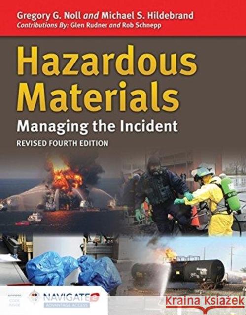 Hazardous Materials: Managing the Incident with Navigate 2 Advantage Access Greg Noll 9781284188349 Jones & Bartlett Publishers - książka