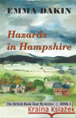 Hazards in Hampshire Emma Dakin 9781941890608 Camel Press - książka