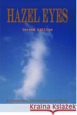 Hazel Eyes Maritza Martinez Mejia 9781658175623 Independently Published - książka