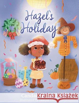 Hazel's Holiday Candace Parker Sawyer Cloud 9780578320212 Candace Parker - książka