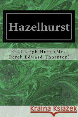 Hazelhurst Enid Hun 9781977731227 Createspace Independent Publishing Platform - książka