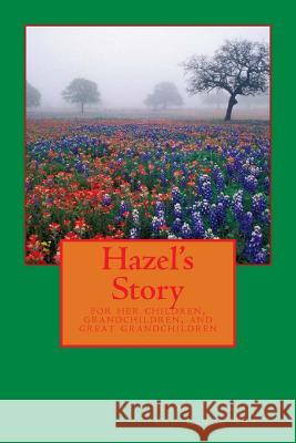 Hazel's Story Hazel Vessels Linda Tax 9781535088053 Createspace Independent Publishing Platform - książka