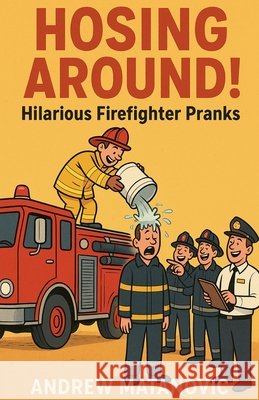 Hazing FD Andrew Matanovic 9798230453611 Andrew Matanovic - książka