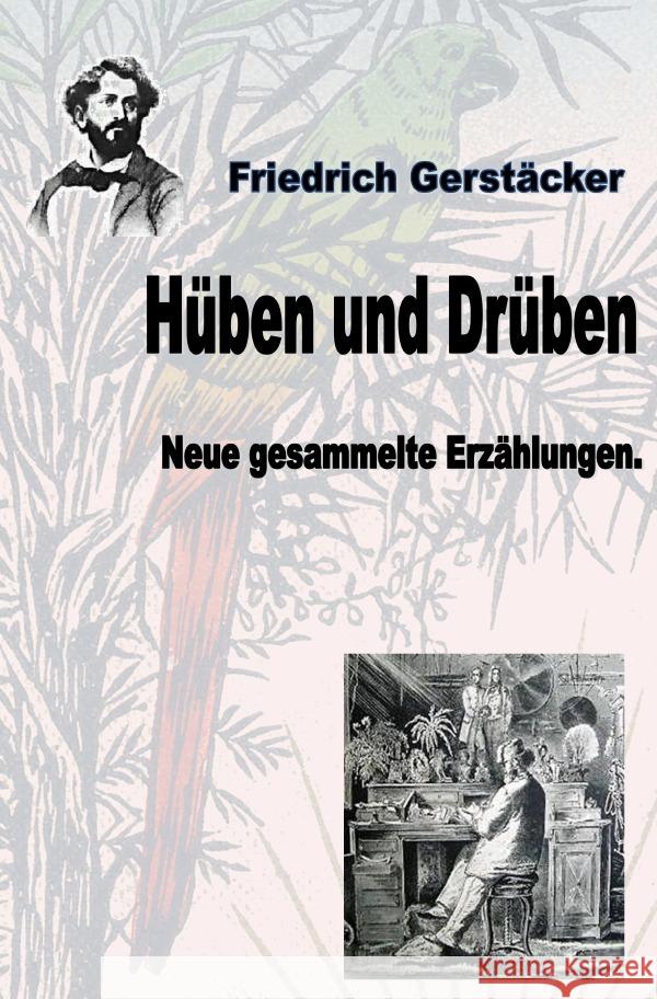 Hüben und Drüben Gerstäcker, Friedrich 9783753133409 epubli - książka