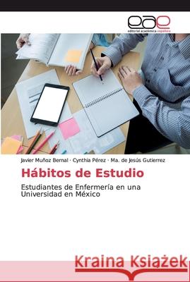 Hábitos de Estudio Muñoz Bernal, Javier 9786200035158 Editorial Académica Española - książka