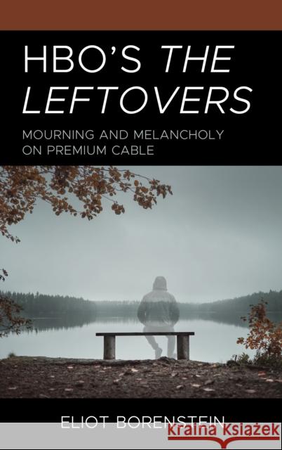 HBO's The Leftovers Eliot Borenstein 9781666947571 Lexington Books - książka