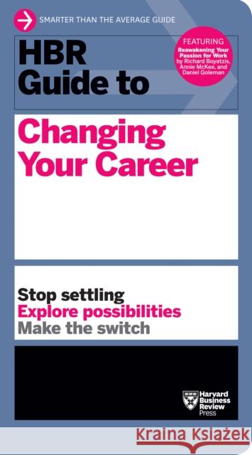 HBR Guide to Changing Your Career Harvard Business Review 9781633696792 Harvard Business School Press - książka