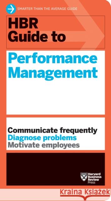 HBR Guide to Performance Management (HBR Guide Series) Harvard Business Review 9781633692787 Harvard Business Review Press - książka