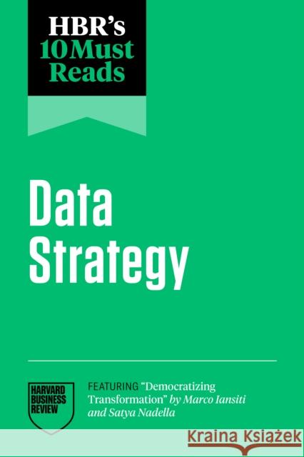 HBR's 10 Must Reads on Data Strategy Tsedal Neeley 9798892790918 Harvard Business Review Press - książka