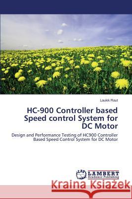 HC-900 Controller based Speed control System for DC Motor Raut Laukik 9783659683053 LAP Lambert Academic Publishing - książka