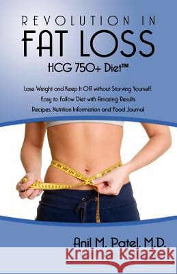 Hcg 750+ Diet Anil Manu Patel 9780984709809 Health Revolution LLC - książka