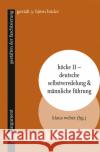 Höcke II - Deutsche Selbstveredelung & männliche Führung  9783867545334 Argument Verlag