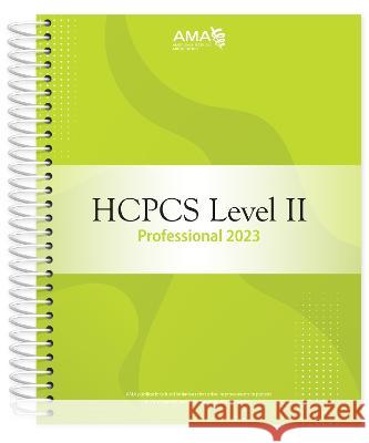 HCPCS 2023 Level II Professional Edition American Medical Association 9781640162280 American Medical Association Press - książka