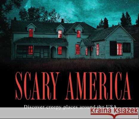 Hdcvr 144p Scary America Publications International Ltd 9781639389810 Publications International, Ltd. - książka