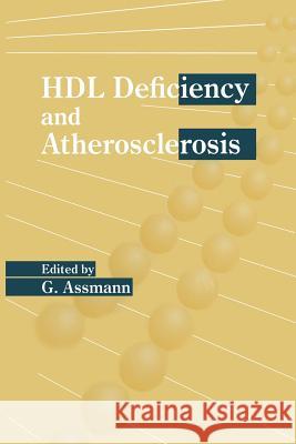 Hdl Deficiency and Atherosclerosis Assmann, G. 9789401165877 Springer - książka