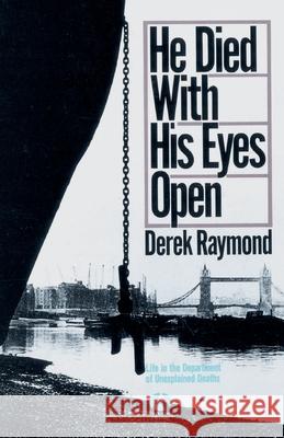 He Died with His Eyes Open Derek Raymond 9780345342898 Ballantine Books - książka