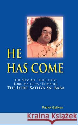 He Has Come Patrick Gallivan 9781491896990 Authorhouse UK - książka