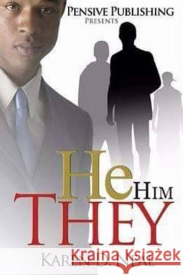 He Him They Karen D. Neal Micah Shipp Cassandra Barrett Sims 9781507704851 Createspace Independent Publishing Platform - książka