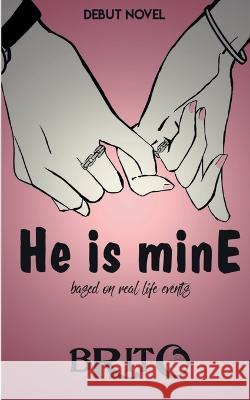 He is mine by BK Brito Kodenkandath 9781639742127 Notion Press, Inc. - książka