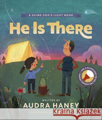 He Is There Audra Haney 9781496467102 Tyndale Kids - książka