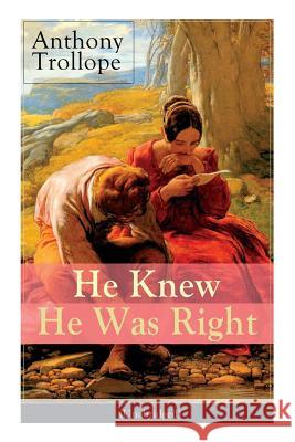 He Knew He Was Right (Unabridged): Psychological Novel Anthony Trollope 9788026890829 E-Artnow - książka