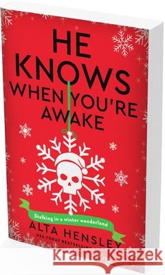 He Knows When You’re Awake: A Naughty or Nice Novel Alta Hensley 9780063462854 Avon A - książka